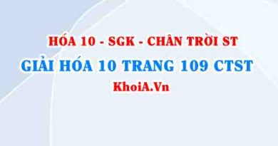 Giải Hóa 10 Chân trời Sáng tạo trang 109